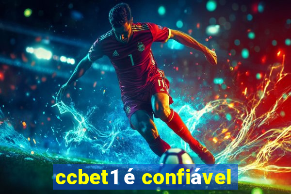 ccbet1 é confiável