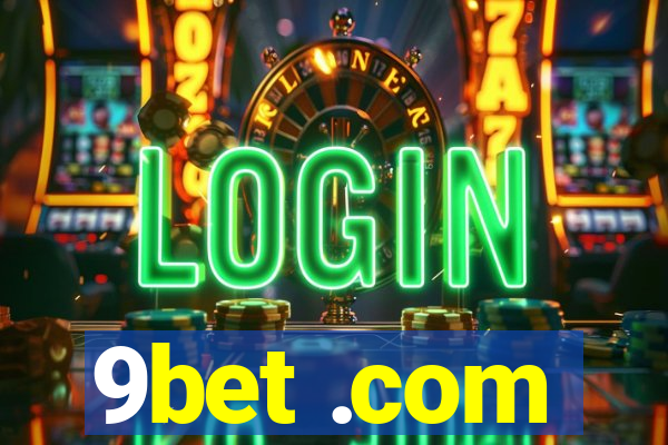 9bet .com