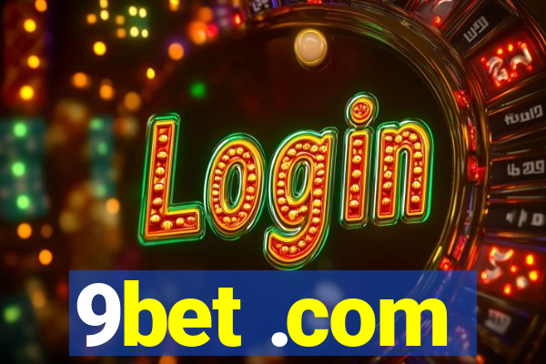 9bet .com