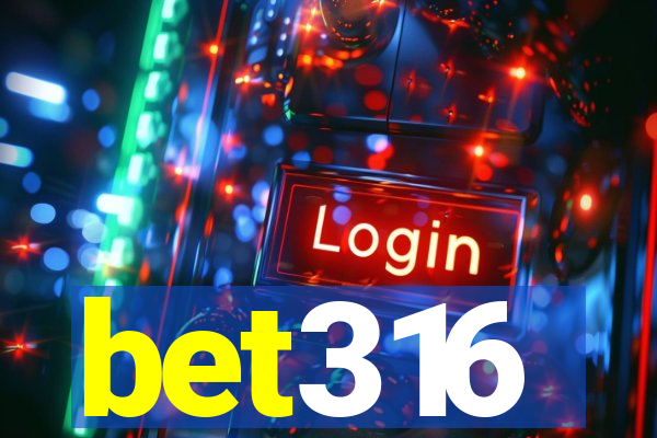 bet316