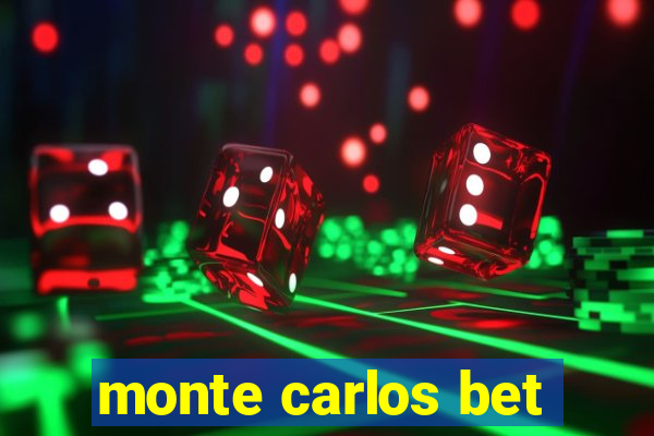 monte carlos bet