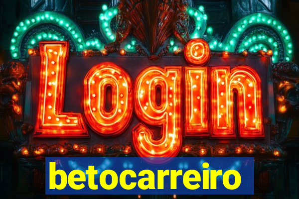 betocarreiro