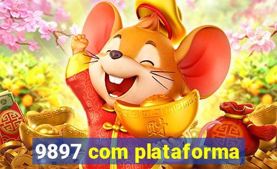 9897 com plataforma