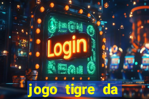 jogo tigre da sorte é confiável