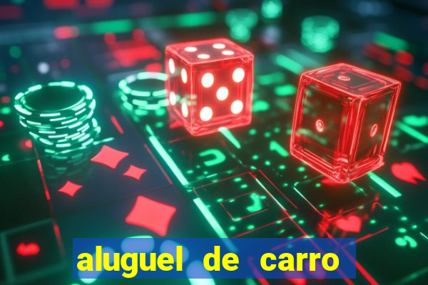 aluguel de carro luis eduardo magalhaes