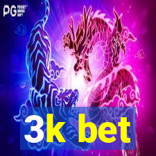 3k bet