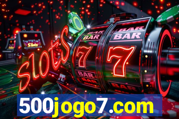 500jogo7.com