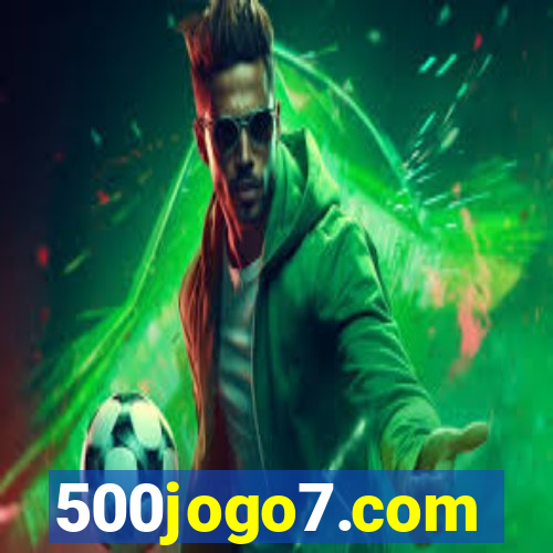500jogo7.com