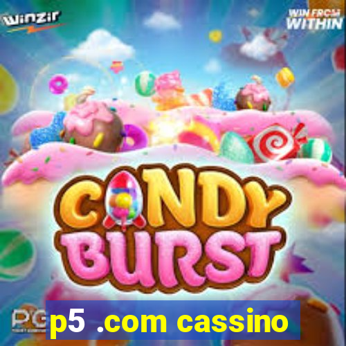 p5 .com cassino