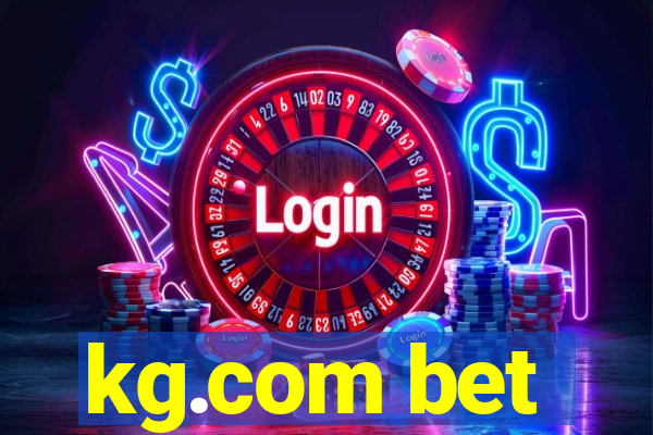 kg.com bet