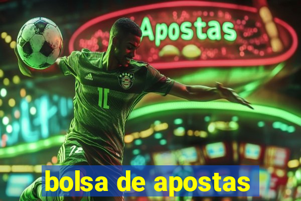 bolsa de apostas