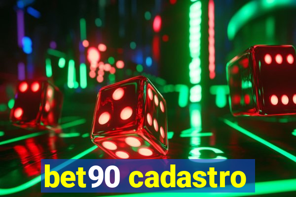 bet90 cadastro