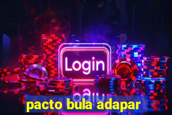 pacto bula adapar