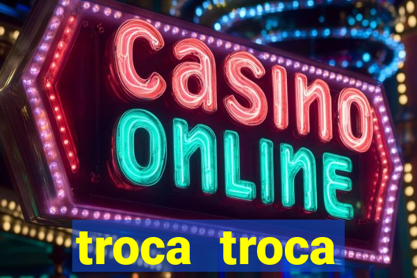 troca troca cruzeiro sp
