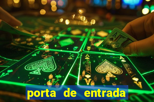porta de entrada do excluido