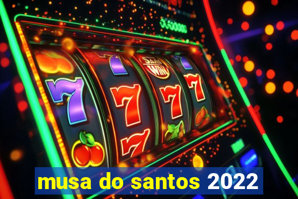 musa do santos 2022