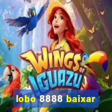 lobo 8888 baixar