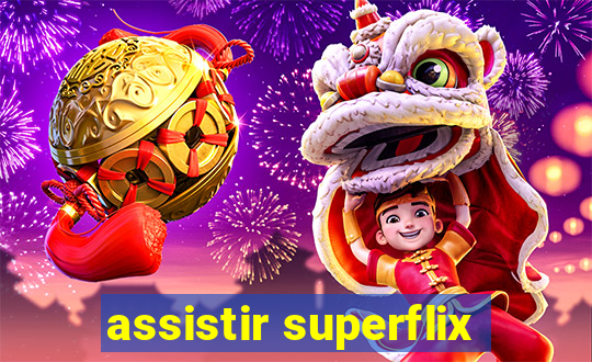 assistir superflix