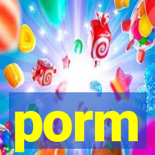 porm