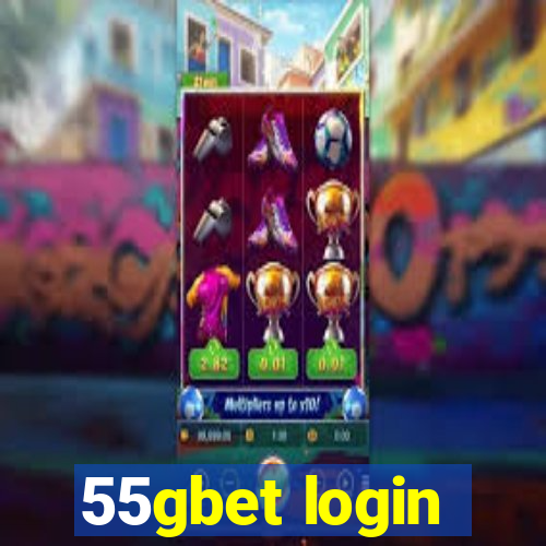55gbet login