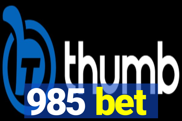 985 bet