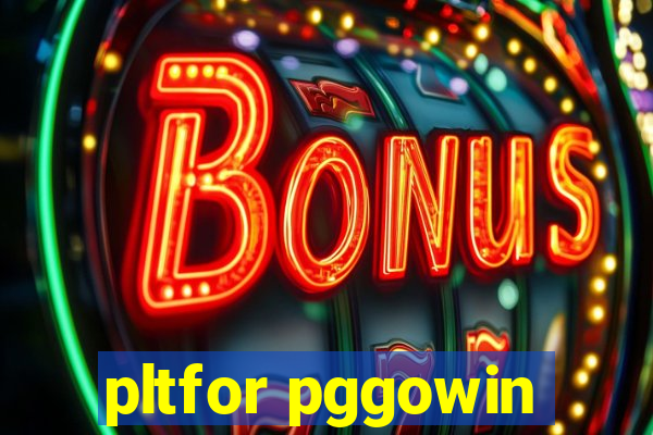pltfor pggowin