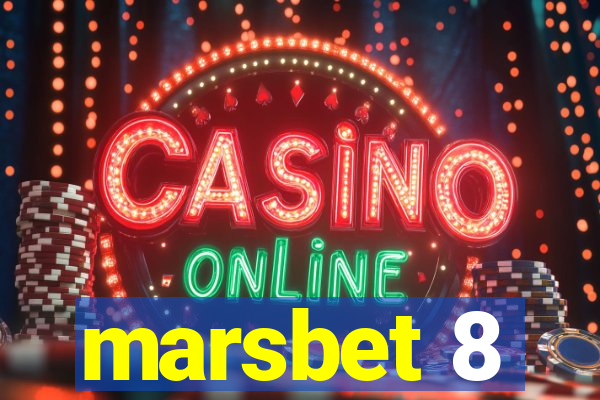 marsbet 8