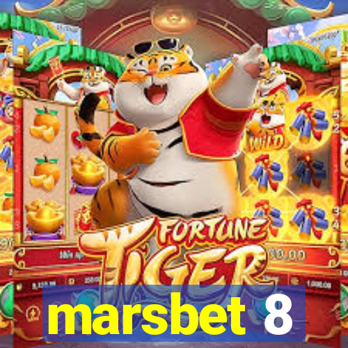 marsbet 8