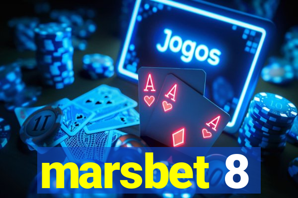 marsbet 8