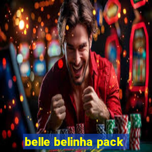 belle belinha pack