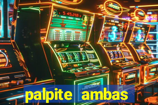 palpite ambas marcam hoje