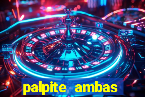 palpite ambas marcam hoje