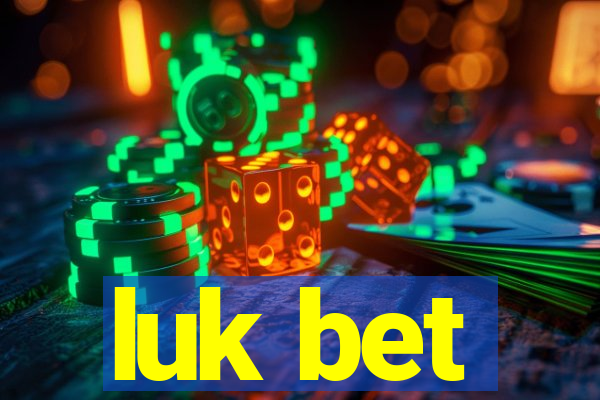 luk bet