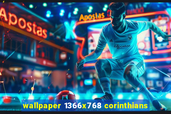 wallpaper 1366x768 corinthians