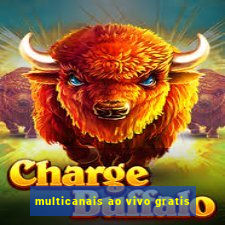 multicanais ao vivo gratis