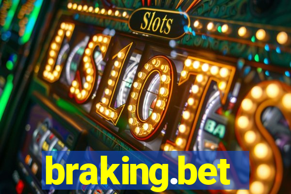 braking.bet