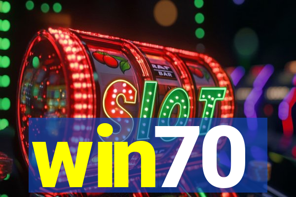 win70