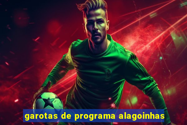 garotas de programa alagoinhas