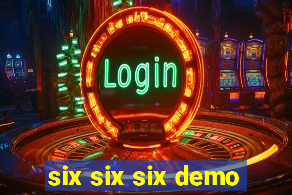 six six six demo