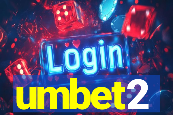 umbet2