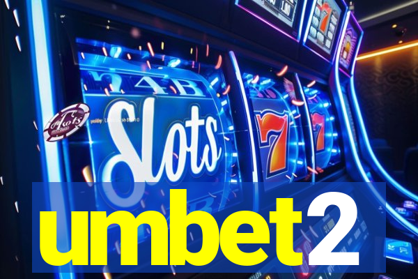 umbet2
