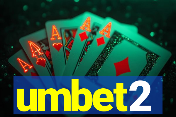 umbet2