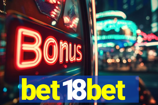 bet18bet