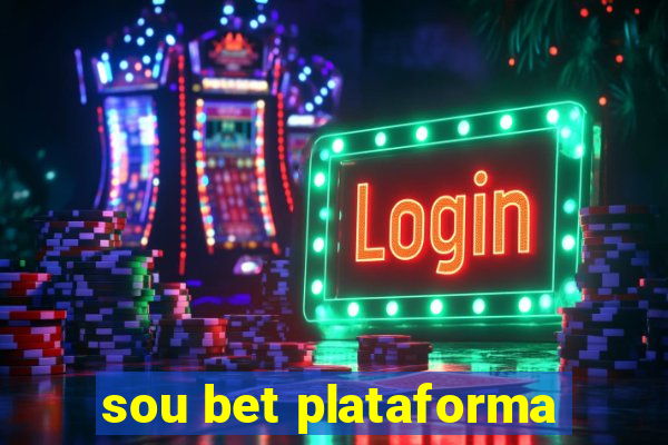 sou bet plataforma