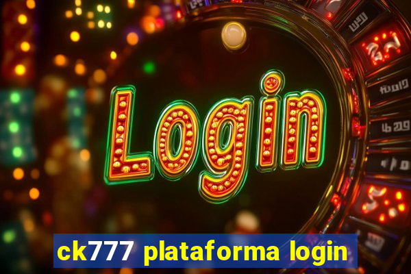 ck777 plataforma login