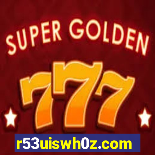 r53uiswh0z.com