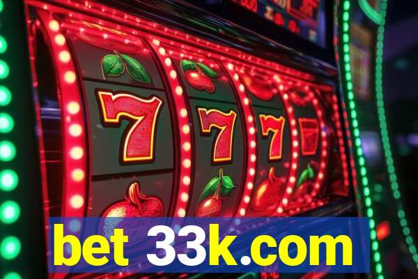 bet 33k.com