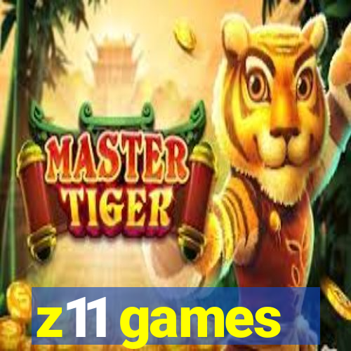 z11 games
