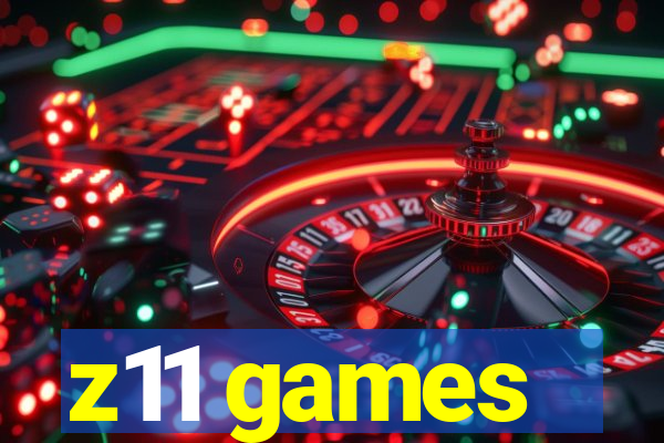 z11 games