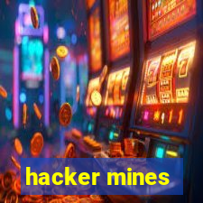 hacker mines